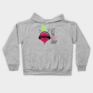 Let The Beet Drop Funny Beetroot Kids Hoodie